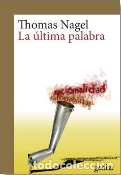 Libros: &Uacute;LTIMA PALABRA, LA (NE) - NAGEL, THOMAS, - Foto 1