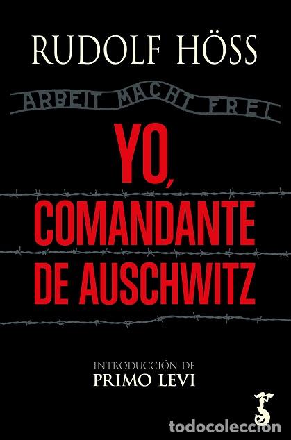 Libros: YO, COMANDANTE DE AUSCHWITZ - H&Ouml;SS, RUDOLF, - Foto 1