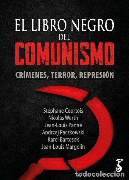Libros: LIBRO NEGRO DEL COMUNISMO (TELA) - COURTOIS, STEPHANE, - Foto 1