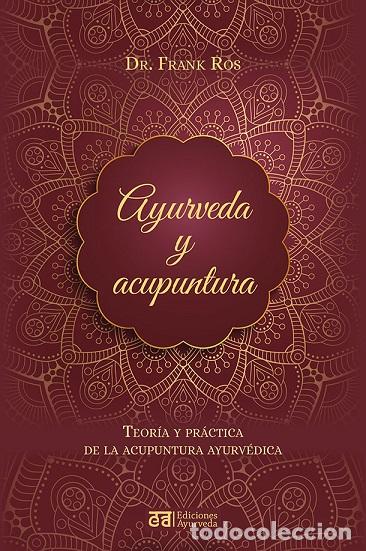 Libros: AYURVEDA Y ACUPUNTURA - ROS, FRANK, - Foto 1