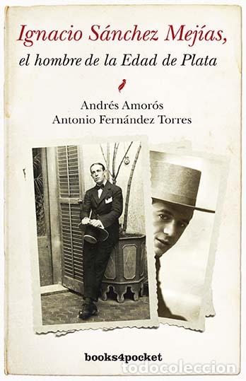 Libros: IGNACIO SANCHEZ MEJIAS (B4P) - AMOROS, ANDRES, - Foto 1