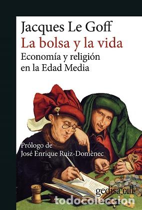 Libros: BOLSA Y LA VIDA, LA (N.E.) - LE GOFF, JACQUES, - Foto 1