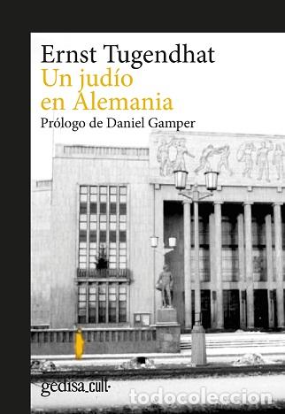 Libros: JUD&Iacute;O EN ALEMANIA, UN (N.E.) - TUGENDHAT, ERNST, - Foto 1