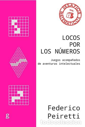 Libros: LOCOS POR LOS N&Uacute;MEROS - PEIRETTI, FEDERICO, - Foto 1