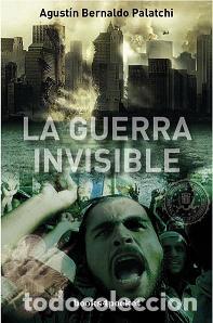Libros: GUERRA INVISIBLE, LA (B4P) - PALATCHI, AGUSTIN BERNALDO, - Foto 1