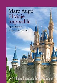 Libros: VIAJE IMPOSIBLE, EL - AUGE, MARC, - Foto 1