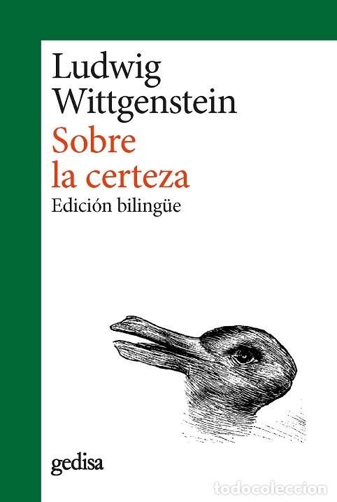 Libros: SOBRE LA CERTEZA (N.E.) - WITTGENSTEIN, LUDWIG, - Foto 1