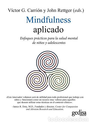 Libros: MINDFULNESS APLICADO - CARRI&Oacute;N, V&Iacute;CTOR G., - Foto 1