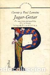 Libros: JUGAR - GOZAR - LEMOINE, GENNIE Y PAUL, - Foto 1