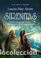 Libros: SIRENITAS - ALCOTT, LOUISA MAY, - Foto 1