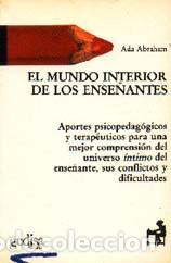 Libros: MUNDO INTERIOR DE LOS ENSE&Ntilde;ANTES, EL - ABRAHAM, ADA, - Foto 1