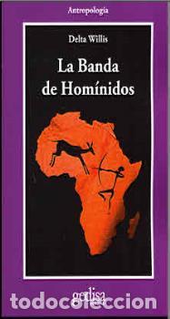 Libros: BANDA DE HOMINIDOS, LA - WILLIS, DELTA, - Foto 1
