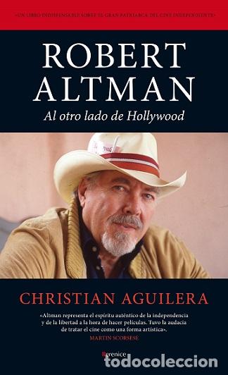 Libros: ROBERT ALTMAN - AGUILERA, CHRISTIAN, - Foto 1