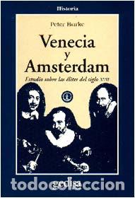 Libros: VENECIA Y AMSTERDAM - BURKE, PETER, - Foto 1