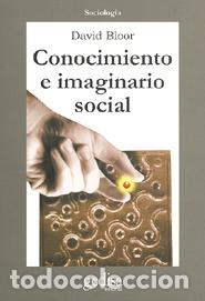 Libros: CONOCIMIENTO E IMAGINARIO SOCIAL - BLOOR, DAVID, - Foto 1
