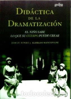 Libros: DIDACTICA DE LA DRAMATIZACION - EINES, J. Y MONTOVANI, A., - Foto 1