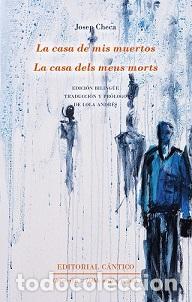 Libros: CASA DE MIS MUERTOS, LA - CHECA, JOSEP, - Foto 1