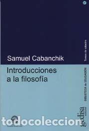 Libros: INTRODUCCIONES A LA FILOSOFIA - CABANCHIK, SAMUEL MANUEL, - Foto 1