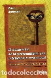 Libros: DESARROLLO DE LA PERSONALIDAD Y LA INTELIGENCIA EMOCIONAL, EL - ANTUNES, CELSO, - Foto 1