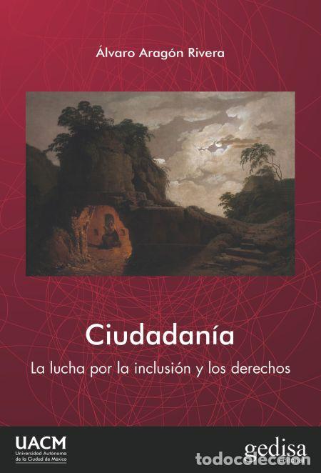 Libros: CIUDADAN&Iacute;A - ARAG&Oacute;N RIVERA, &Aacute;LVARO, - Foto 1