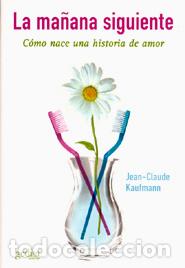 Libros: MA&Ntilde;ANA SIGUIENTE, LA - KAUFMANN, JEAN-CLAUDE, - Foto 1