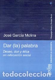 Libros: DAR (LA) PALABRA - GARCIA MOLINA, JOSE, - Foto 1
