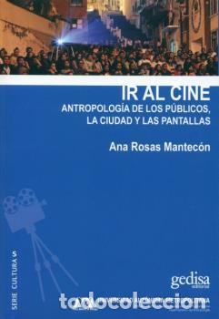 Libros: IR AL CINE - ROSAS, MANTEC&Oacute;N, ANA, - Foto 1