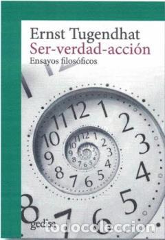 Libros: SER-VERDAD-ACCI&Oacute;N (NE) - TUGENDHAT, ERNST, - Foto 1