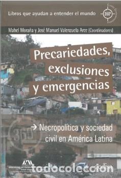 Libros: PRECARIEDADES, EXCLUSIONES Y EMERGENCIAS - MORA&Ntilde;A, MABEL, - Foto 1
