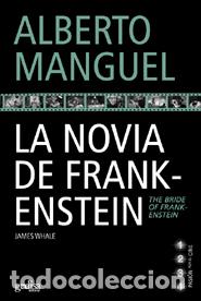 Libros: NOVIA DE FRANKENSTEIN, LA - MANGUEL, ALBERTO, - Foto 1