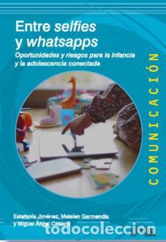 Libros: ENTRE SELFIES Y WHATSAPPS - JIM&Eacute;NEZ, ESTEFAN&Iacute;A, - Foto 1