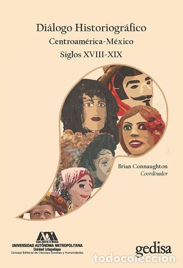 Libros: DI&Aacute;LOGO HISTORIOGR&Aacute;FICO - CONAUGHTON, BRIAN, - Foto 1