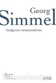 Libros: IMAGENES MOMENTANEAS - SIMMEL, GEORG, - Foto 1