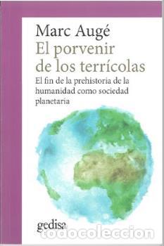 Libros: PORVENIR DE LOS TERR&Iacute;COLAS, EL - AUGE, MARC, - Foto 1