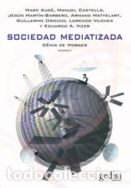 Libros: SOCIEDAD MEDIATIZADA - MARTIN-BARBERO, JESUS, - Foto 1
