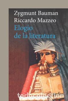 Libros: ELOGIO DE LA LITERATURA - BAUMAN, ZYGMUNT, - Foto 1