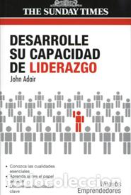 Libros: DESARROLLE SU CAPACIDAD DE LIDERAZGO - ADAIR, JOHN, - Foto 1