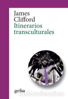 Libros: ITINERARIOS TRANSCULTURALES (NE) - CLIFFORD, JAMES, - Foto 1