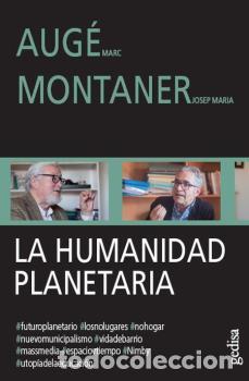 Libros: HUMANIDAD PLANETARIA, LA - AUGE, MARC Y OTROS., - Foto 1