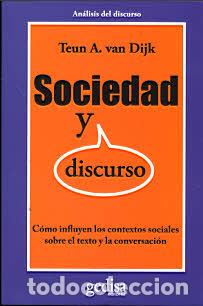Libros: SOCIEDAD Y DISCURSO - VAN DIJK, TEUN A., - Foto 1