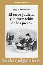 Libros: ERROR JUDICIAL Y LA FORMACION DE LOS JUECES, EL - MALEM SE&Ntilde;A, JORGE F., - Foto 1