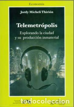 Libros: TELEMETR&Oacute;POLIS - THIRI&Oacute;N, JORDY MICHELI, - Foto 1