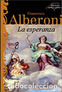 Libros: ESPERANZA, LA ( N.E.) - ALBERONI, FRANCESCO, - Foto 1