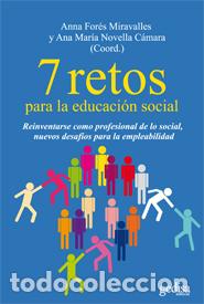 Libros: 7 RETOS PARA LA EDUCACION SOCIAL - FOR&Eacute;S, ANNA, - Foto 1