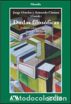 Libros: DUDAS FILOS&Oacute;FICAS - ORNELAS, JORGE, - Foto 1
