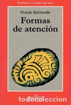 Libros: FORMAS DE ATENCI&Oacute;N - KERMODE, FRANK, - Foto 1