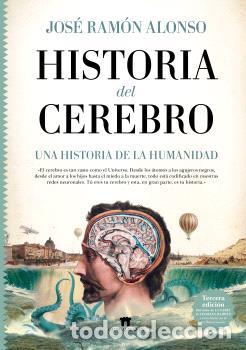 Libros: HISTORIA DEL CEREBRO (N.E.) - ALONSO, JOS&Eacute; RAM&Oacute;N, - Foto 1