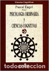 Libros: PSICOLOGIA ORDINARIA Y CIENCIAS COGNITIVAS - ENGEL, PASCAL, - Foto 1
