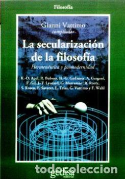 Libros: SECULARIZACION DE LA FILOSOFIA, LA - VATTIMO, GIANNI, - Foto 1
