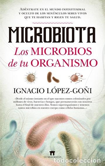 Libros: MICROBIOTA - L&Oacute;PEZ GO&Ntilde;I, IGNACIO, - Foto 1